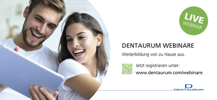 Fortbildung mit Abstand: Dentaurum erweitert Angebot an Webinaren